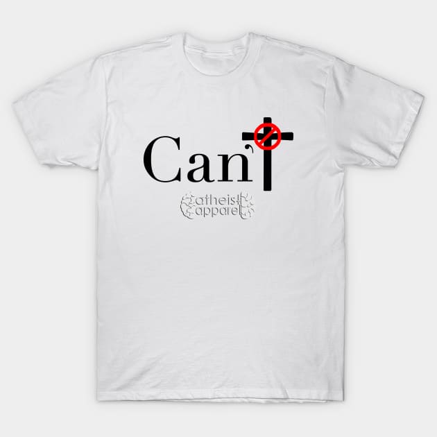 Can't T-Shirt by myimage